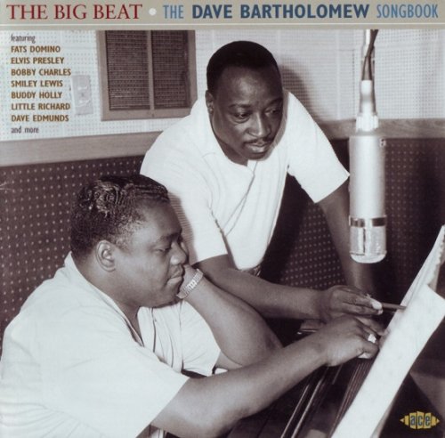 Various Artist - The Big Beat (The Dave Bartholomew Songbook) (2011)