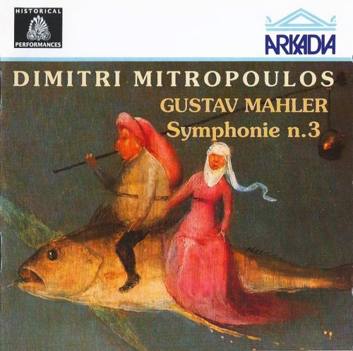 New York Philharmonic, Dimitri Mitropoulos - Mahler: Symphony No. 3 (1991) CD-Rip