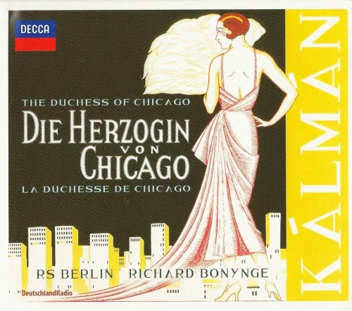 Rundfunk-Sinfonieorchester Berlin, Richard Bonynge - Kálmán: Die Herzogin von Chicago (1999) CD-Rip