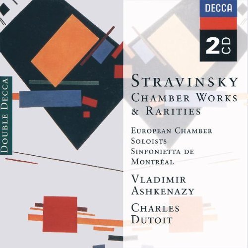Vladimir Ashkenazy, Charles Dutoit - Stravinsky: Chamber Works & Rarities (2003)