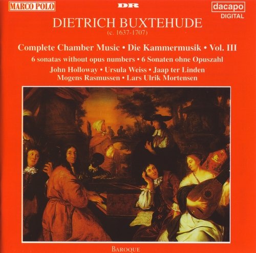 John Holloway, Jaap Ter Linden, Lars Ulrik Mortensen - Buxtehude: Complete Chamber Music, Vol. 3 (1995) CD-Rip
