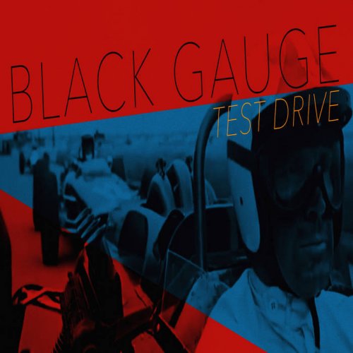 Black Gauge - Test Drive (2021)