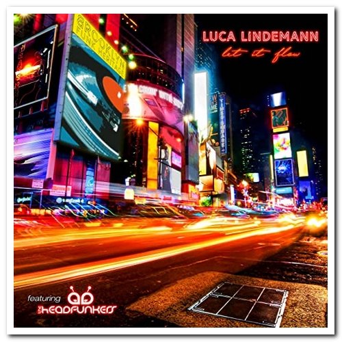 Luca Lindemann - Let It Flow (2021) [Hi-Res]