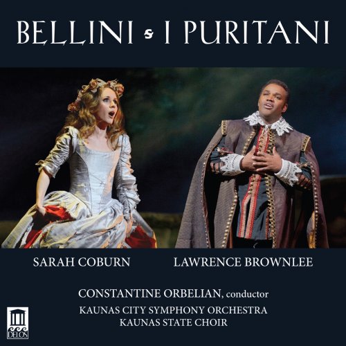 Kaunas City Symphony Orchestra, Kaunas State Choir & Constantine Orbelian - Bellini: I puritani (2021) [Hi-Res]