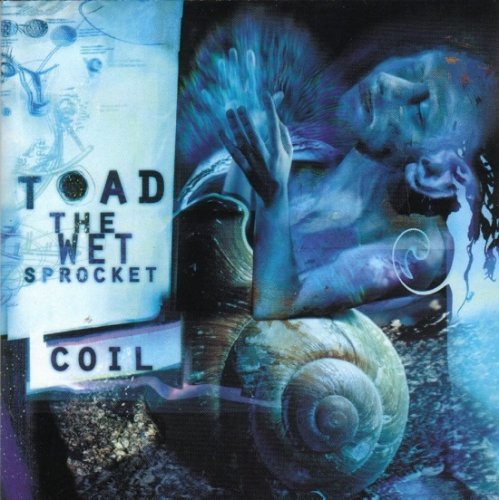 Toad The Wet Sprocket - Coil (1997)