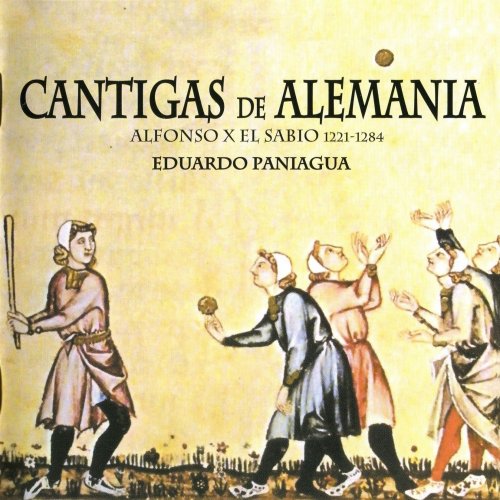 Eduardo Paniagua - Cantigas de Alemania: Alfonso X el Sabio 1221-1284 (2008)