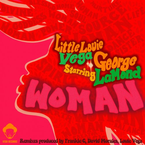 Little Louie Vega starring George LaMond - Woman (2020)