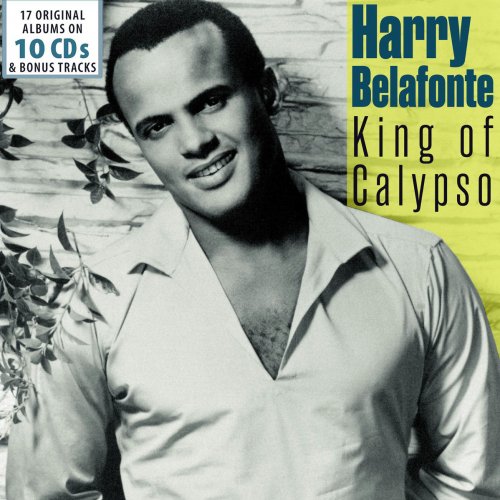 Harry Belafonte - King of Calypso - Harry Belafonte, Vol. 1-10 (2015)