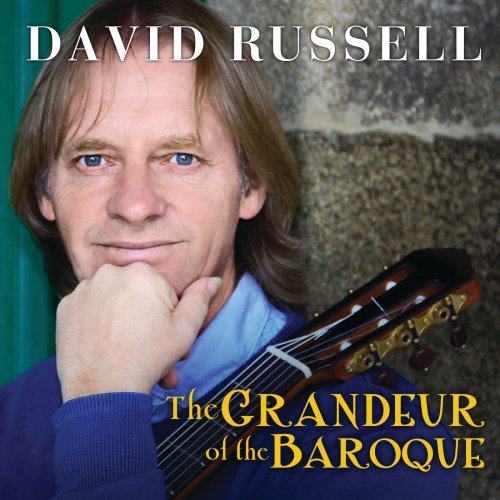 David Russell - The Grandeur Of The Baroque (2012)