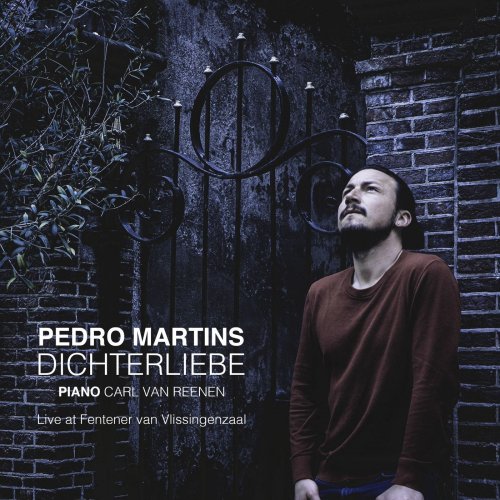 Pedro Martins - Dichterliebe (Live at Fentener van Vlissingenzaal) (2021)