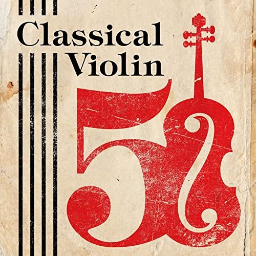 VA - Classical Violin 50 (2021)