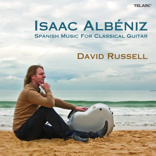 David Russell - Isaac Albéniz: Spanish Music For Classical Guitar (2011)