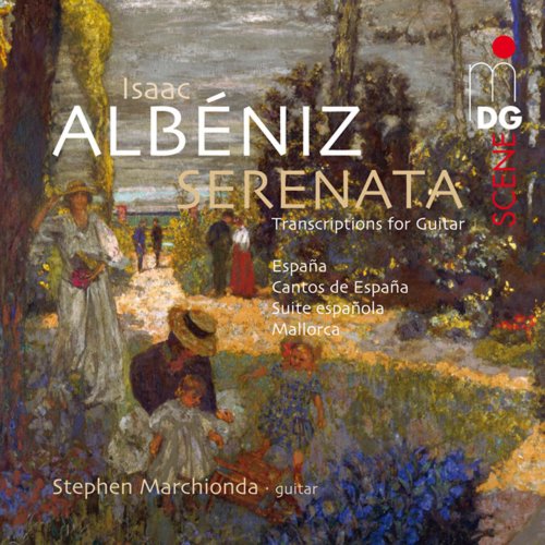 Stephen Marchionda - Albéniz: Serenata (2012)