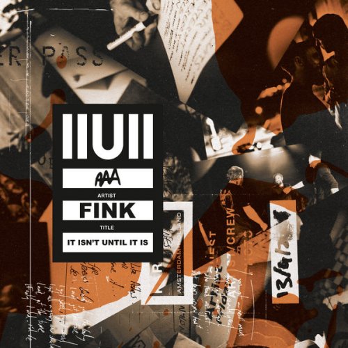 Fink - IIUII (2021) [Hi-Res]