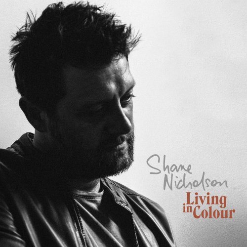 Shane Nicholson - Living In Colour (2021) [Hi-Res]