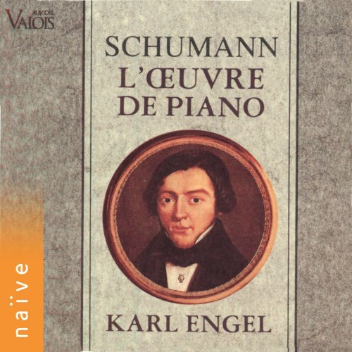 Karl Engel - Schumann: L'œuvre de piano, Vol. 2 (1990)
