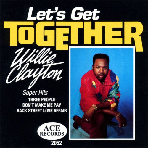 Willie Clayton - Let's Get Together (2021) FLAC