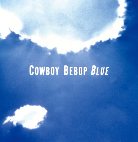 Mai Yamane - COWBOY BEBOP originalsoundtrack3 BLUE (2015) Hi-Res