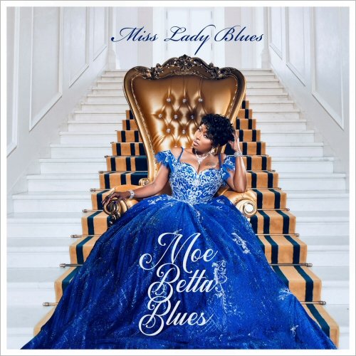 Miss Lady Blues - Moe Betta Blues (2021)