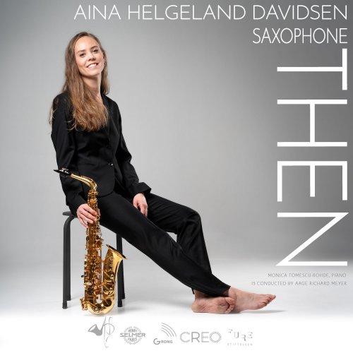 Aina Helgeland Davidsen & Monica Tomescu-Rohde - THEN (2021) [Hi-Res]