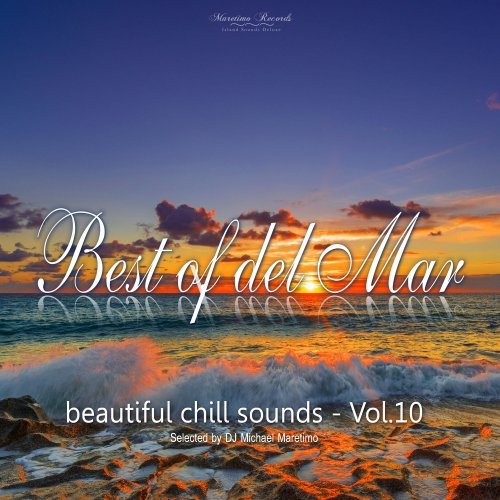 VA - Best of Del Mar, Vol. 10 - Beautiful Chill Sounds (2021)