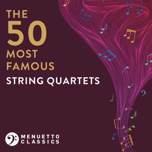 VA - The 50 Most Famous String Quartets (2021)