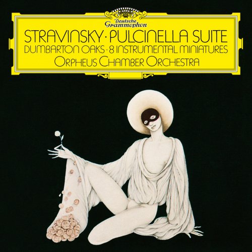 Orpheus Chamber Orchestra - Stravinsky: Pulcinella; Concerto in E-Flat Major "Dumbarton Oaks" ; 8 Instrumental Miniatures For 15 Players (2021)