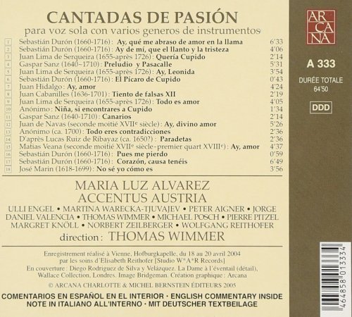 Maria Luz Alvarez, Accentus Austria, Thomas Wimmer - Durón, Serqueira, Sanz, Hidalgo, Cabanilles, Veana, Marin: Cantadas de Pasión (2005)