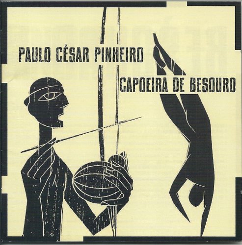 Paulo Cesar Pinheiro - Capoeira de Besouro (2010) FLAC