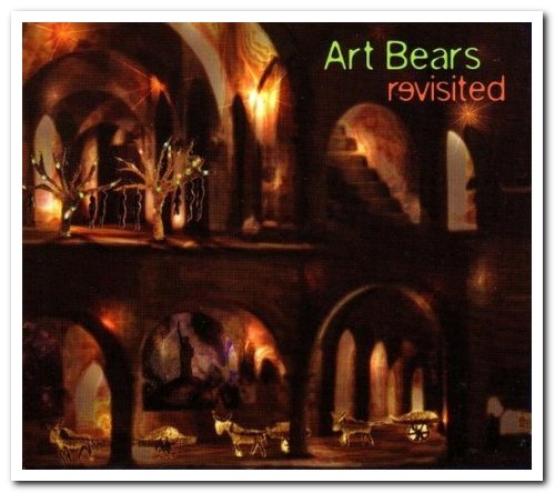 Art Bears - Revisited [2CD Set] (2003)