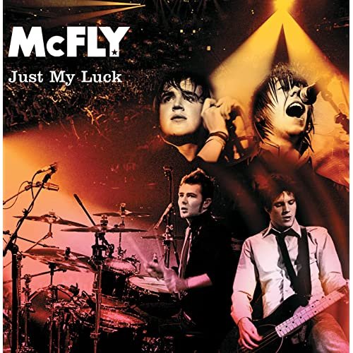 Mcfly - Just My Luck (2006)