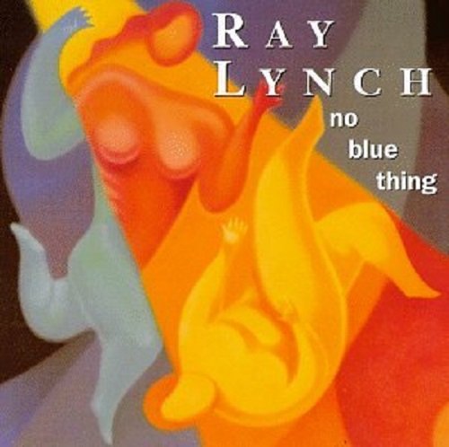 Ray Lynch - No Blue Thing (1992)