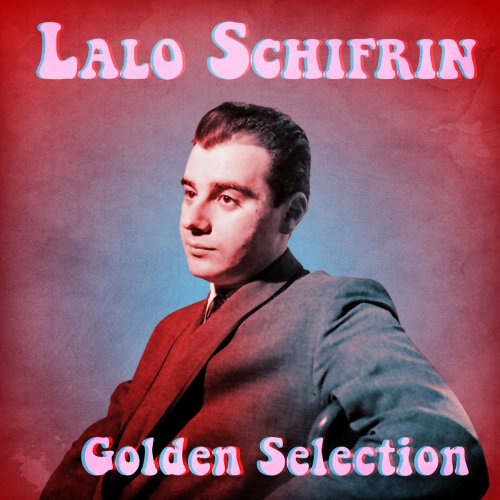 Lalo Schifrin - Golden Selection (Remastered) (2021)
