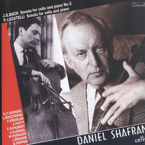 Daniel Shafran - J.S. Bach, Locatelli, Haendel, Boccherini, Schubert, Popper: Daniel Shafran, cello (2002)