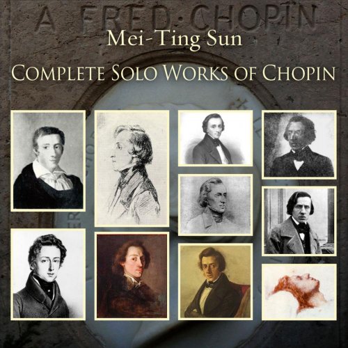 Mei-Ting Sun - Complete Solo Works of Chopin (2011)