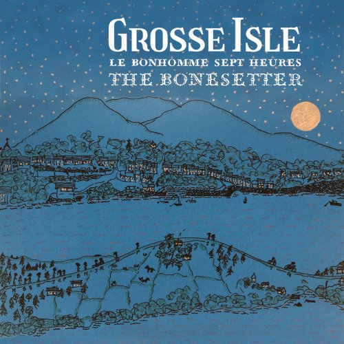 Grosse Isle - Le bonhomme sept heures / The Bonesetter (2021)