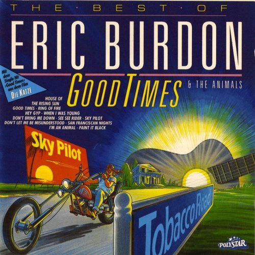 Eric Burdon & The Animals - Good Times: The Best Of Eric Burdon & The Animals (1988)