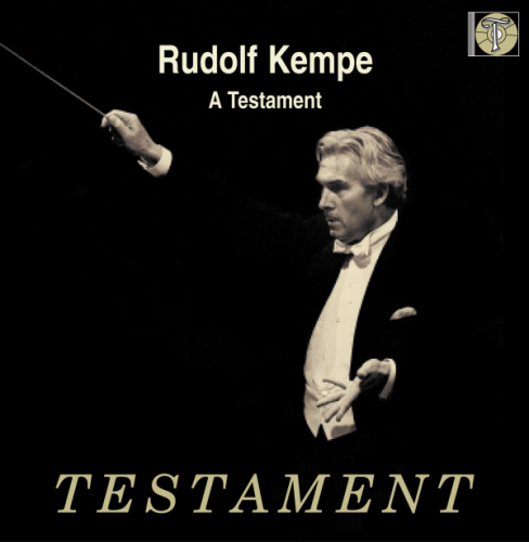 Rudolf Kempe - A Testament (2014)