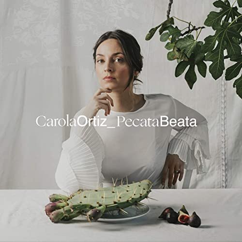 Carola Ortiz - Pecata Beata (2021)