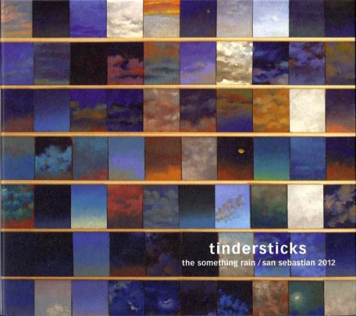 Tindersticks - The Something Rain / San Sebastian 2012 (2012)