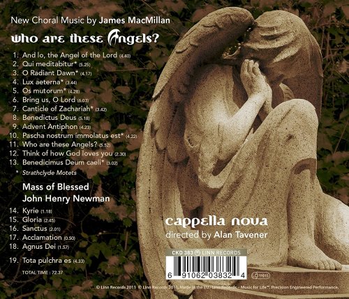 Cappella Nova and Alan Tavener - Who Are These Angels? New Choral Music by James MacMillan (2011)