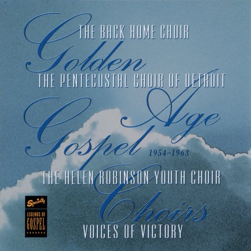 VA - Golden Age Gospel Choirs 1954-1963 (2021)