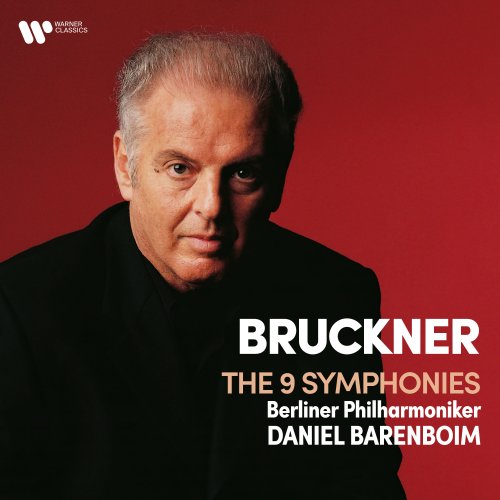 Daniel Barenboim - Bruckner: Symphonies Nos 1 - 9 (1998/2021)