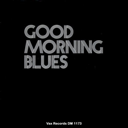 Good Morning Blues - Good Morning Blues (Remastered 2021) (2021)