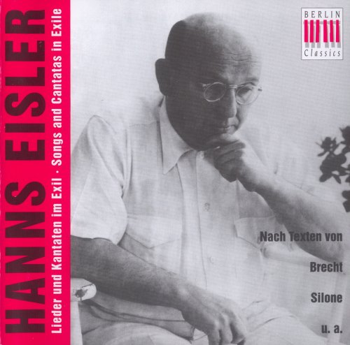 Hanns Eisler - Lieder und Kantaten im Exil (1996)