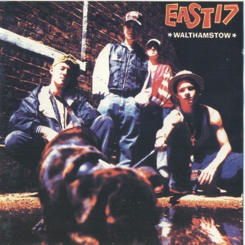 East 17 - Walthamstow (1992) CD-Rip
