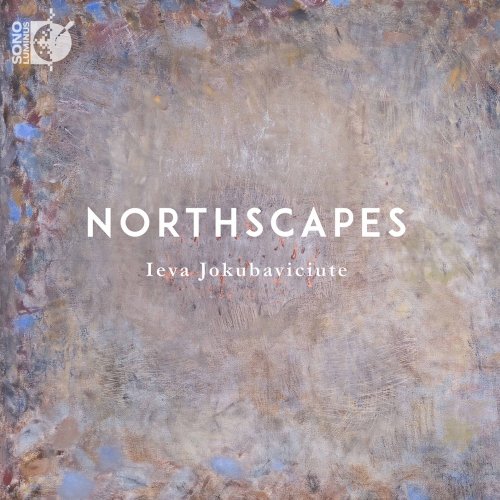 Ieva Jokubaviciute - Northscapes (2021) [DSD & Hi-Res]