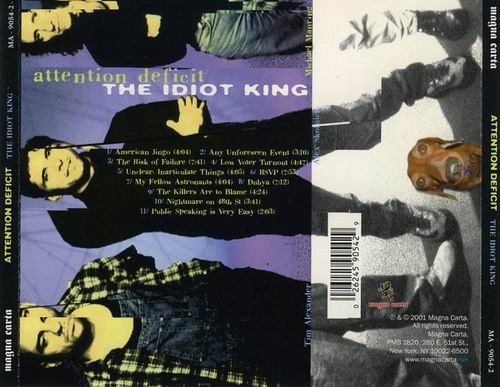 Attention Deficit - The Idiot King (2001)