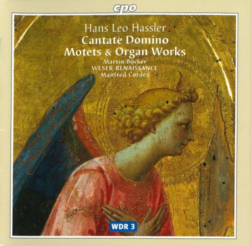 Martin Böcker, Weser-Renaissance, Manfred Cordes - Hassler: Motets & Organ works (2000)
