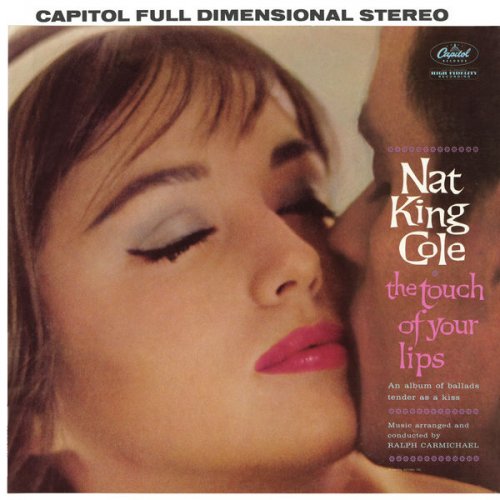 Nat King Cole - The Touch Of Your Lips (1961) [Hi-Res]